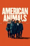 American Animals Movie Streaming Online
