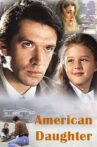 American Daughter Movie Streaming Online