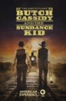 American Experience: Butch Cassidy and the Sundance Kid Movie Streaming Online