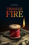 American Experience: Triangle Fire - The Tragedy That Forever Changed Labor and Industry Movie Streaming Online