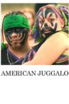 American Juggalo Movie Streaming Online