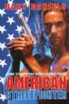 American Streetfighter Movie Streaming Online