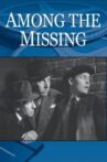 Among the Missing Movie Streaming Online