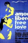 Amore libero - Free Love Movie Streaming Online