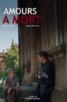 Amours à mort Movie Streaming Online