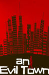 An Evil Town Movie Streaming Online