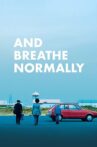 And Breathe Normally Movie Streaming Online