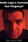 Ande Logo e Conclua Sua Vingança! Movie Streaming Online