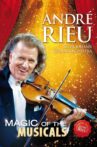 André Rieu - Magic Of The Musicals Movie Streaming Online