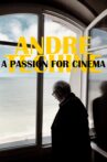 André Téchiné: A Passion for Cinema Movie Streaming Online