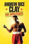 Andrew Dice Clay: No Apologies Movie Streaming Online