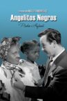 Angelitos negros Movie Streaming Online