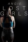 Angie: Lost Girls Movie Streaming Online