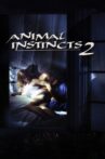 Animal Instincts II Movie Streaming Online