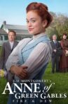 Anne of Green Gables: Fire & Dew Movie Streaming Online