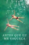 Antes Que Eu Me Esqueça Movie Streaming Online