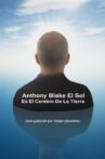 Anthony Blake: el Sol es el cerebro de la Tierra Movie Streaming Online