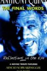 Anthony Quinn: The Final Words Movie Streaming Online