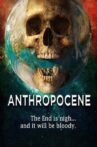 Anthropocene Movie Streaming Online