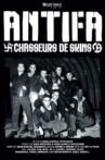 Antifa: Chasseurs de skins Movie Streaming Online