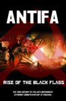 Antifa:  Rise of the Black Flags Movie Streaming Online