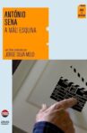António Sena - A Mão Esquiva Movie Streaming Online