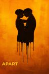 Apart Movie Streaming Online