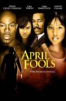 April Fools Movie Streaming Online