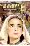 Aquella joven de blanco Movie Streaming Online