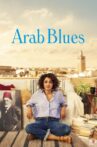 Arab Blues Movie Streaming Online