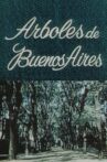 Árboles de Buenos Aires Movie Streaming Online
