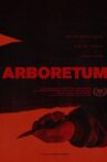 Arboretum Movie Streaming Online