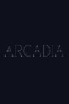 Arcadia Movie Streaming Online