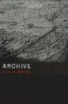 Archive - Live in Athens Movie Streaming Online