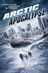 Arctic Apocalypse Movie Streaming Online