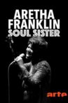 Aretha Franklin, Soul Sister Movie Streaming Online