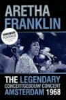 Aretha Franklin: The Legendary Concertgebouw Concert Amsterdam 1968 Movie Streaming Online