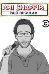 Ari Shaffir: Paid Regular Movie Streaming Online