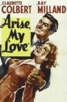 Arise, My Love Movie Streaming Online