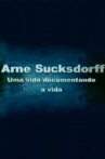 Arne Sucksdorff: Uma Vida Documentando a Vida Movie Streaming Online