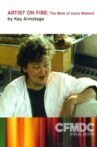 Artist on Fire: Joyce Wieland Movie Streaming Online