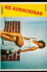 As Audaciosas Movie Streaming Online
