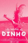 As Rendas de Dinho Movie Streaming Online