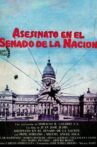 Asesinato en el Senado de la Nación Movie Streaming Online