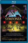 Asia: Symfonia - Live In Bulgaria 2013 Movie Streaming Online