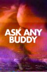 Ask Any Buddy Movie Streaming Online