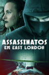 Assassinatos em East London Movie Streaming Online