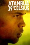 Atambua 39° Celsius Movie Streaming Online
