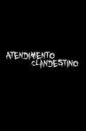 Atendimento Clandestino Movie Streaming Online