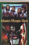 Atlanta’s Olympic Glory Movie Streaming Online
